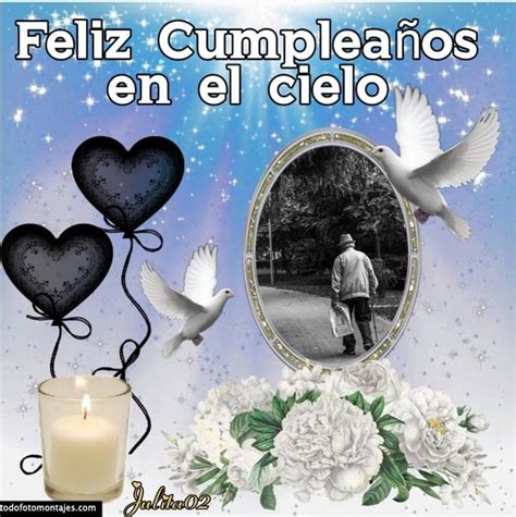 feliz cumpleaños en el cielo papa|feliz cumpleanos al familiar fallecido.